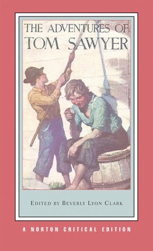 Mark Twain, Beverly Lyon Clark, Beverly Lyon (Wheaton College) Clark - Adventures of Tom Sawyer, Häftad