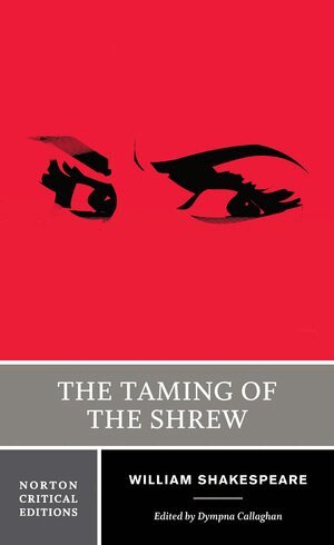 William Shakespeare, Dympna Callaghan - Taming of the Shrew, Häftad