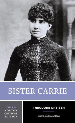 Theodore Dreiser, Donald Pizer - Sister Carrie, Häftad