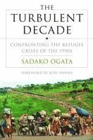 Sadako N Ogata - Ogata, S: Turbulent Decade, Häftad