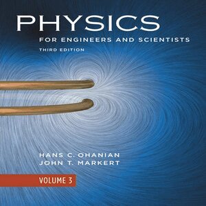Hans C. Ohanian, John T. Markert - Physics for Engineers and Scientists, Häftad