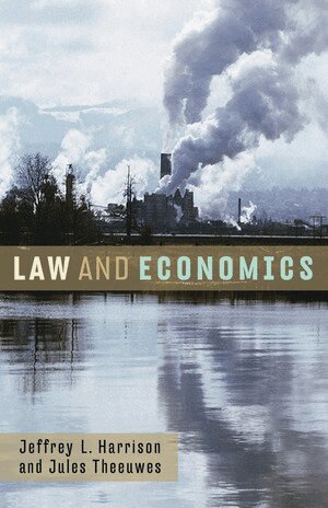 Jeffrey L. Harrison, Jules Theeuwes - Law and Economics, Inbunden