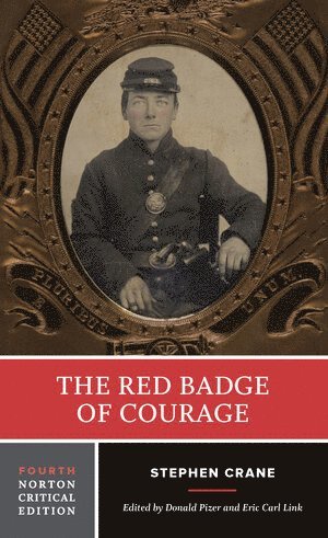 Stephen Crane, Eric Carl Link, Donald Pizer, Eric Carl (University of Memphis) Link, Donald (Tulane University) Pizer - Red Badge of Courage, Häftad
