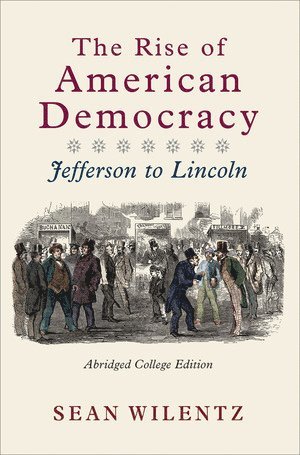 The Rise of American Democracy 1