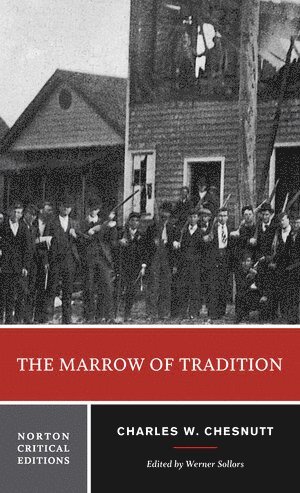 The Marrow of Tradition 1