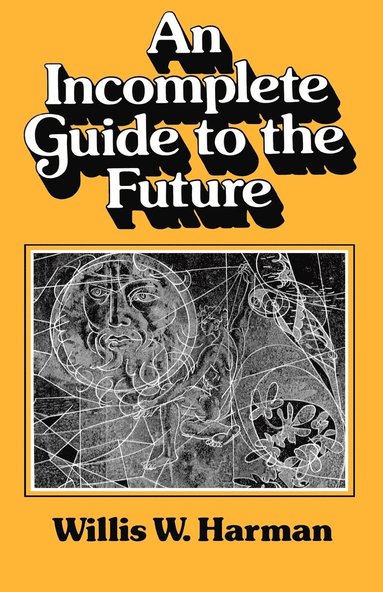 bokomslag An Incomplete Guide to the Future