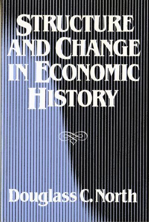 bokomslag Structure and Change in Economic History