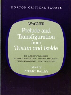 Richard Wagner, Robert Bailey - Prelude and Transfiguration from Tristan and Isolde, Häftad
