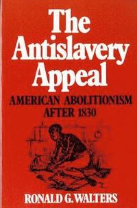 bokomslag The Antislavery Appeal