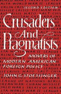 bokomslag Crusaders and Pragmatists