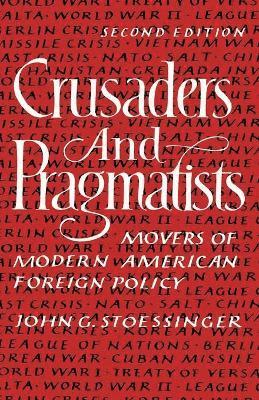 Crusaders and Pragmatists 1