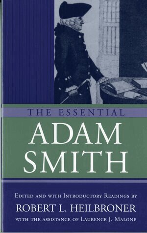 Adam Smith, Robert L. Heilbroner - Essential Adam Smith, Häftad