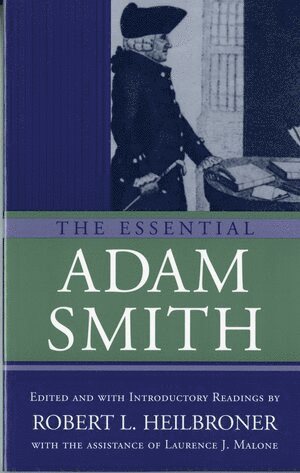 The Essential Adam Smith 1