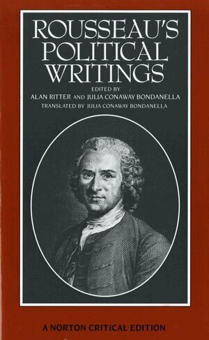Jean Jacques Rousseau, Julia Conaway Bondanella, Alan Ritter - Rousseau's Political Writings: Discourse on Inequality, Discourse on Political Economy,  On Social Contract, Häftad