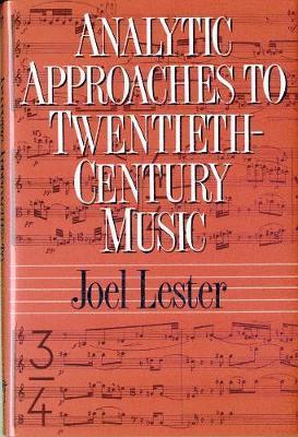 bokomslag Analytic Approaches to Twentieth-Century Music