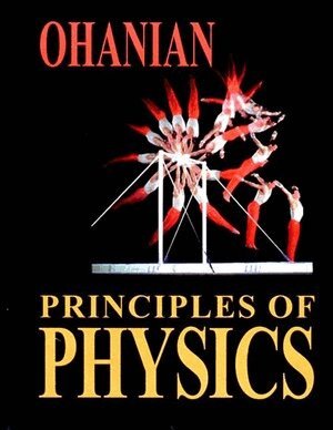 Hans C. Ohanian - Principles of Physics, Häftad