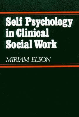 Self Psychology in Clinical Social Work 1