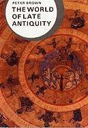 bokomslag World Of Late Antiquity Ad 150-750