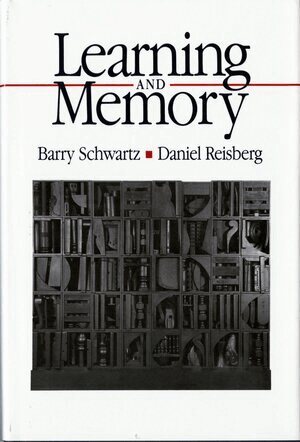 Daniel Reisberg, Barry Schwartz - Learning and Memory, Inbunden