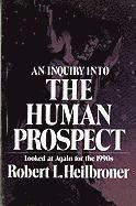 bokomslag An Inquiry Into the Human Prospect