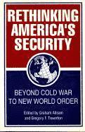 bokomslag Rethinking America's Security: Beyond Cold War to New World Order