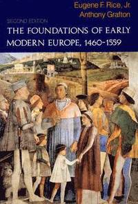bokomslag The Foundations of Early Modern Europe, 1460-1559
