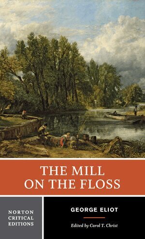 George Eliot, Carol T. Christ - Mill on the Floss, Häftad