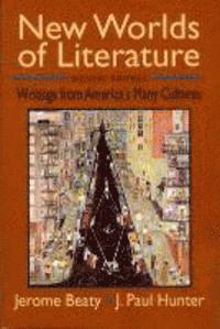 bokomslag New Worlds of Literature: Writings from America's Many Cultures