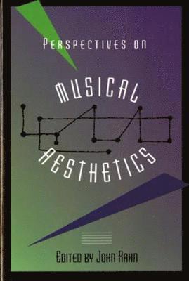 Perspectives on Musical Aesthetics 1
