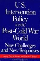 bokomslag U.S. Intervention Policy for the Post-Cold War World: New Challenges and New Responses