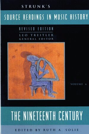Ruth Solie - Strunk's Source Readings in Music History, Häftad