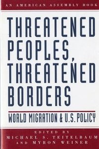 bokomslag Threatened Peoples, Threatened Borders