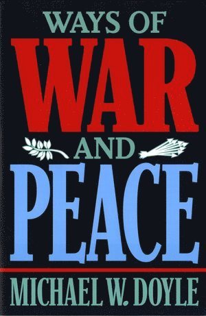 bokomslag Ways of War and Peace