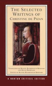 bokomslag The Selected Writings of Christine de Pizan
