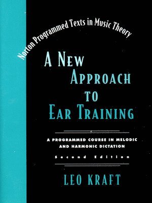 Leo Kraft, City University of New York) Kraft, Leo (Queens College - New Approach to Ear Training, Häftad