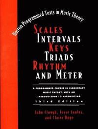 bokomslag Scales, Intervals, Keys, Triads, Rhythm, and Meter