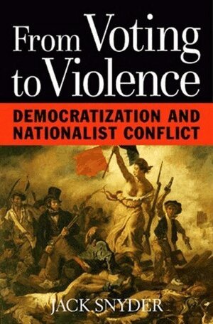 Jack L. Snyder - From Voting to Violence, Häftad