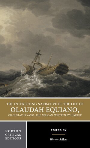 Olaudah Equiano, Werner Sollors - Interesting Narrative of the Life of Olaudah Equiano, Or Gustavus Vassa, The African, Written by Himself, Häftad