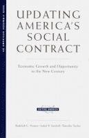 Undating America's Social Contract: Economic Growth and Opportunity in the New Century