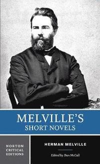 bokomslag Melville's Short Novels