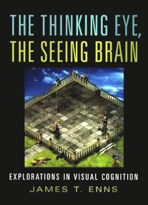 The Thinking Eye, the Seeing Brain 1