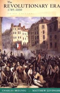 bokomslag The Revolutionary Era, 1789-1850