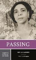 Passing: A Norton Critical Edition 1