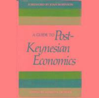 bokomslag Guide To Post-Keynesian Economics