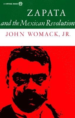 bokomslag Zapata and the Mexican Revolution