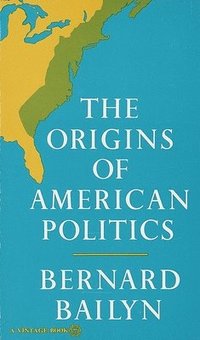 bokomslag Origins Of American Politics