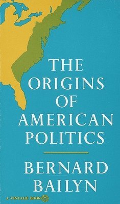 bokomslag Origins Of American Politics