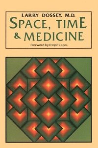 bokomslag Space, Time, and Medicine