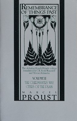 bokomslag Remembrance of Things Past, Volume II: The Guermantes Way & Cities of the Plain