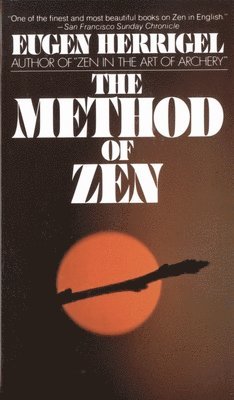 Eugen Herrigel - The Method of Zen, Häftad